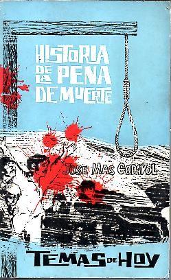 Seller image for HISTORIA DE LA PENA DE MUERTE. for sale by Librera Javier Fernndez