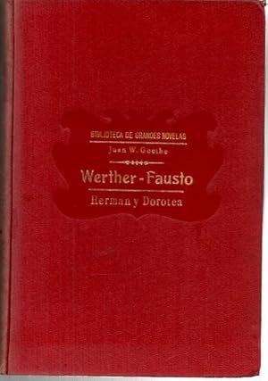 Seller image for WERTHER. FAUSTO. HERMAN Y DOROTEA. for sale by Librera Javier Fernndez
