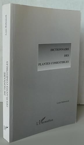 DICTIONNAIRE DES PLANTES COMESTIBLES