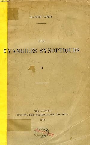 Bild des Verkufers fr LES EVANGILES SYNOPTIQUES, TOME II zum Verkauf von Le-Livre