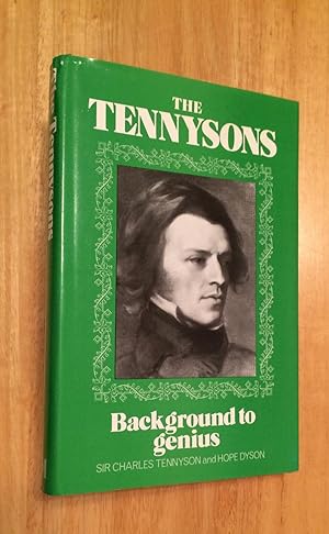 The Tennysons: Background to Genius