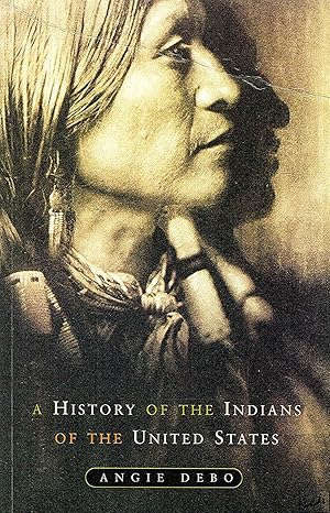 Seller image for A History Of The Indians Of The United States : for sale by Sapphire Books