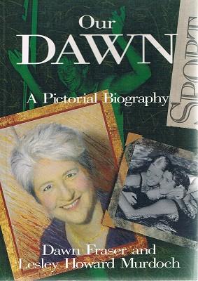 Imagen del vendedor de Our Dawn: A Pictorial Biography a la venta por Marlowes Books and Music