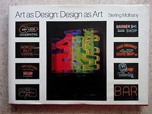 Art as Design: Design as Art: A Contemporary Guide