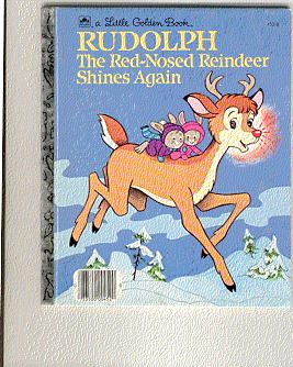 Seller image for RUDOLPH THE RED NOSED REINDEER Shines Again for sale by ODDS & ENDS BOOKS