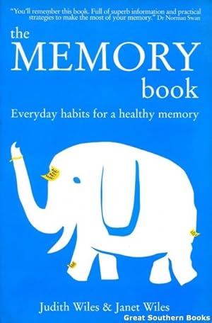 The Memory Book : Everyday Habits for a Healthy Memory