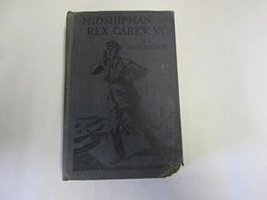 Seller image for Midshipman Rex Carew, V.C. for sale by Goldstone Rare Books