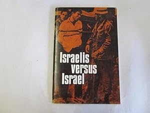 Imagen del vendedor de Israelis versus Israel. a la venta por Goldstone Rare Books