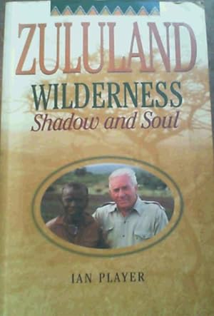 Seller image for Zululand Wilderness: Shadow and Soul for sale by Chapter 1