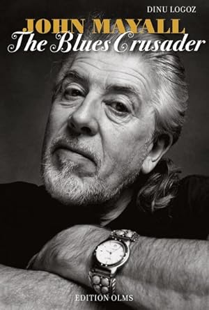 Seller image for John Mayall - The Blues Crusader for sale by BuchWeltWeit Ludwig Meier e.K.