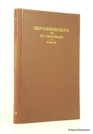 Self-Consciousness and Its Treatment