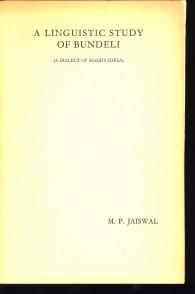 Bild des Verkufers fr A linguistic study of Bundeli ( a dialect of Madhyadesa) zum Verkauf von Antiquariaat Parnassos vof