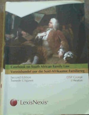 Imagen del vendedor de Casebook on South African Family Law/Vonnisbundel Oor Die Suid-Afrikaanse Familiereg a la venta por Chapter 1