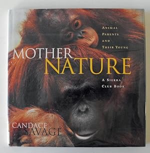 Imagen del vendedor de Mother Nature: Animal Parents and Their Young a la venta por Friends of PLYMC