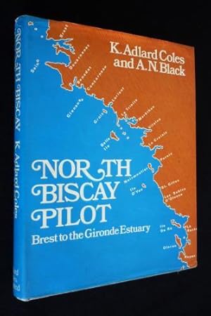 Bild des Verkufers fr North Biscay Pilot : Brest to the Gironde Estuary zum Verkauf von Abraxas-libris