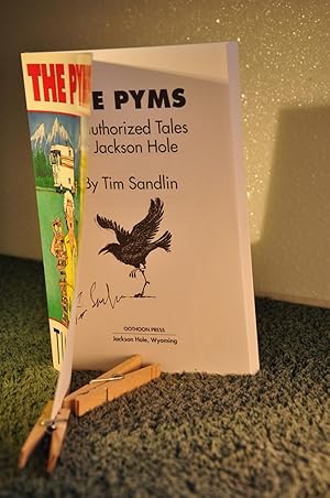 Seller image for The Pyms: Unauthorized Tales of Jackson Hole **SIGNED** for sale by Longs Peak Book Company