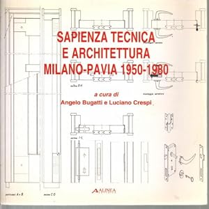 Bild des Verkufers fr Sapienza tecnica e architettura milano-Pavia 1950-1980 zum Verkauf von Di Mano in Mano Soc. Coop