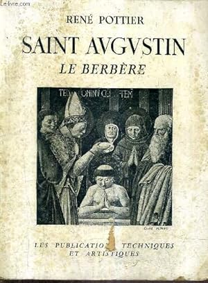 Bild des Verkufers fr SAINT AUGUSTIN LE BERBERE. zum Verkauf von Le-Livre