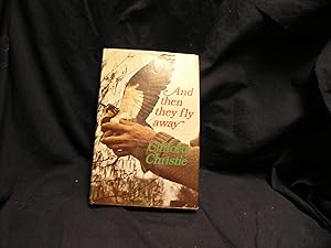 Seller image for And then they flew away for sale by powellbooks Somerset UK.