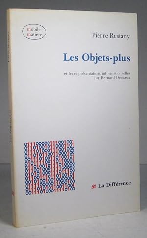 Les Objets-plus et leurs présentations informationnelles