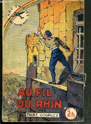 Seller image for AU FIL DU RHIN / COLLECTION ARC-EN-CIEL for sale by Le-Livre