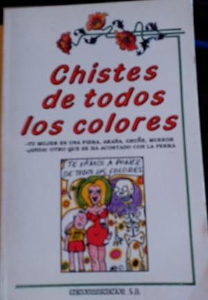 CHISTES DE TODOS LOS COLORES.