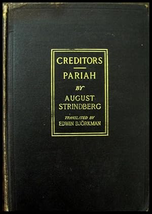 Plays by August Strindberg: Creditors Pariah