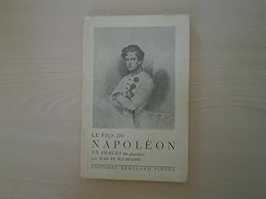 Imagen del vendedor de Le Fils De Napoleon En Images (60 Planches) a la venta por Le temps retrouv
