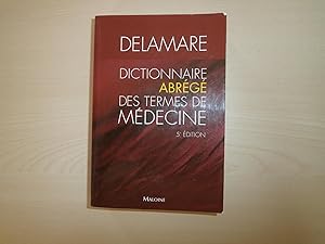 Image du vendeur pour Dictionnaire Abrege Des Termes De Medecine mis en vente par Le temps retrouvé