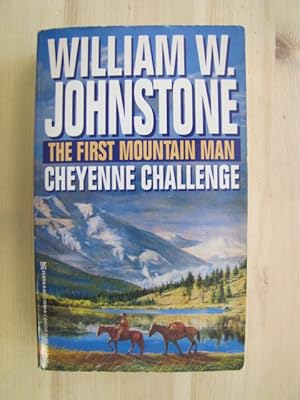 Seller image for The First Mountain Man: Cheyenne Challenge for sale by Archives Books inc.