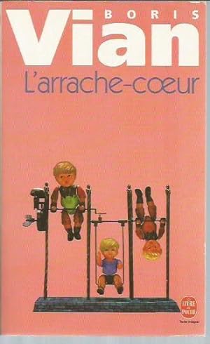 L'Arrache-Coeur (Le Livre de Poche) (French Edition)