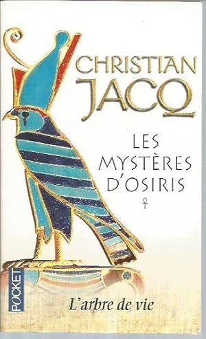 Bild des Verkufers fr Les Mysteres D'Osiris 1/L'Arbre De Vie (French Edition) zum Verkauf von Bookfeathers, LLC