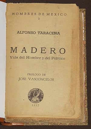 Seller image for Madero. Vida Del Hombre Y Del Poltico for sale by Librera Urbe