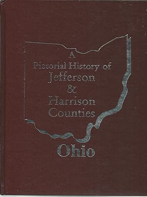 Seller image for A Pictorial History of Jefferson & Harrison Counties, Ohio for sale by Turn-The-Page Books