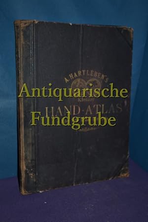 Seller image for A.Hartlebens Kleiner Hand-Atlas, ber alle Theile der Erde for sale by Antiquarische Fundgrube e.U.