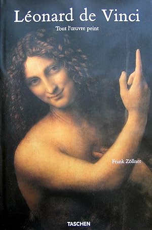 Léonard de Vinci 1 : Tout l'oeuvre peint