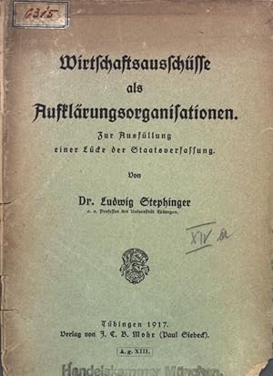 Image du vendeur pour Wirtschaftsausschsse als Aufklrungsorganisationen: Zur Ausfllung einer Lcke der Staatsverfassung. mis en vente par books4less (Versandantiquariat Petra Gros GmbH & Co. KG)