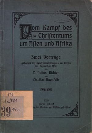 Bild des Verkufers fr Vom Kampf des Christentums um Asien und Afrika; Zwei Vortrge. zum Verkauf von books4less (Versandantiquariat Petra Gros GmbH & Co. KG)