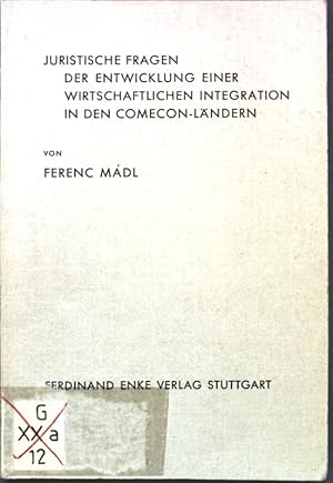 Seller image for Juristische Fragen der Entwicklung einer wirtschaftlichen Integration in den Comecon-Lndern. Abhandlungen aus dem gesamten Brgerlichen Recht, Handelsrecht und Wirtschaftsrecht H. 40; for sale by books4less (Versandantiquariat Petra Gros GmbH & Co. KG)