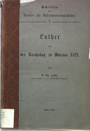 Seller image for Luther und der Reichstag zu Worms 1521; Schriften des Vereins fr Reformationsgeschichte, Band 1; for sale by books4less (Versandantiquariat Petra Gros GmbH & Co. KG)