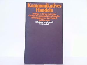 Imagen del vendedor de Kommunikatives Handeln: Beitrge zu Jrgen Habermas' -Theorie des kommunikativen Handelns-. Suhrkamp Taschenbuch Wissenschaft 625. a la venta por Antiquariat Ehbrecht - Preis inkl. MwSt.