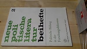 Imagen del vendedor de Politische Bildung in der Forschungsdiskussion : unter Bercks. von Problemen d. Jugendsozialisation u.d. Erwachsenenbildung. mit Beitr. von Bernhard Claussen, Wilhelm Heitmeyer u. Detlef Oppermann. Hrsg. von Wolfgang Michalka, Neue politische Literatur : Beihefte, Forschungsberichte zur internationalen Literatur ; 2 a la venta por Antiquariat im Kaiserviertel | Wimbauer Buchversand