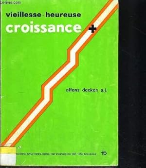 Immagine del venditore per VIEILLESSE HEUREUSE CROISSANCE + venduto da Le-Livre