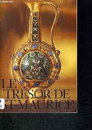 Bild des Verkufers fr LE TRESOR DE ST MAURICE zum Verkauf von Le-Livre