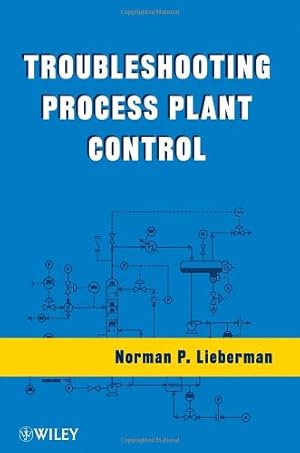 Seller image for Troubleshooting Process Plant Control for sale by Modernes Antiquariat an der Kyll