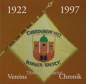 75 Jahre. Jubiläums-Festschrift Turnverein Borken 1922 e.V. Vereins-Chronik.