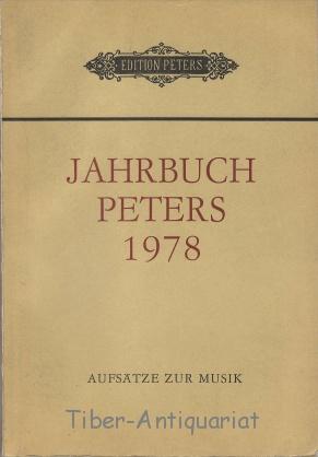 Jahrbuch Peters. 1978. Aufsätze zur Musik. 1. Jahrgang.
