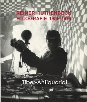 Reiner Ruthenbeck, Fotografie 1956 - 1976. 9. März bis 28. April 1991. Kunstverein für die Rheinl...