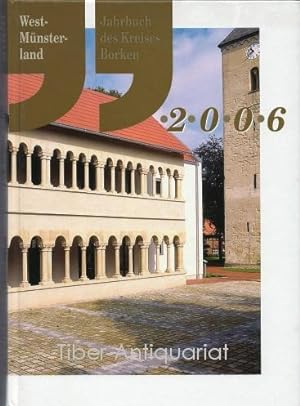 Westmünsterland. Jahrbuch des Kreises Borken 2006. Herausgegeben vom Landrat Borken.