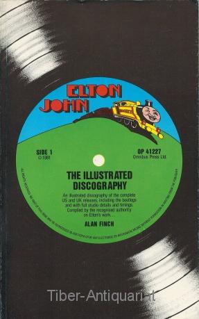 Elton John. An Illustrated Discography.